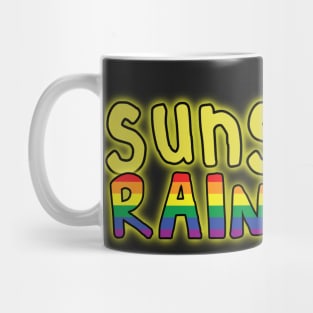 Sunshine and rainbows uplifting fun positive happiness quote Mug